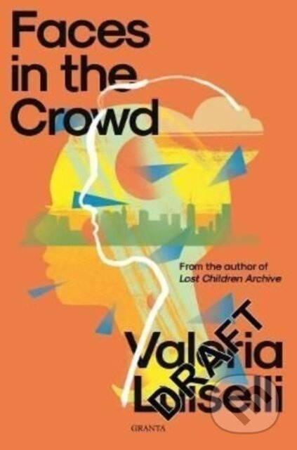 Faces in the Crowd - Valeria, PhD Luiselli - kniha z kategorie Společenská beletrie