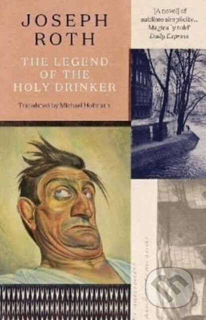 The Legend Of The Holy Drinker - Joseph Roth - kniha z kategorie Společenská beletrie