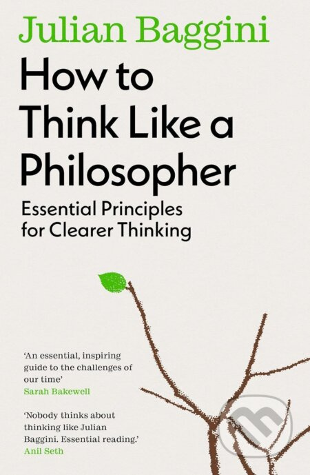 How to Think Like a Philosopher (Essential Principles for Clearer) - kniha z kategorie Filozofie