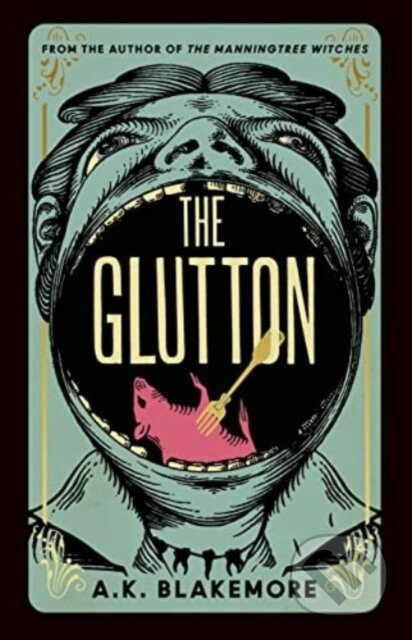 The Glutton - A. K. Blakemore - kniha z kategorie Společenská beletrie