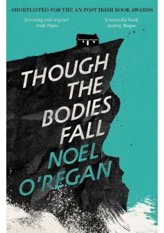 Though the Bodies Fall Granta Books