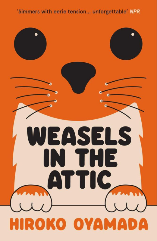 Weasels in the Attic - Hiroko Oyamada - kniha z kategorie Společenská beletrie