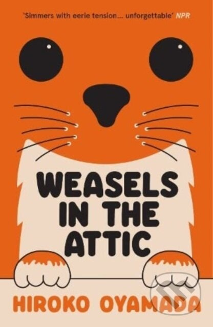 Weasels in the Attic - Hiroko Oyamada - kniha z kategorie Společenská beletrie