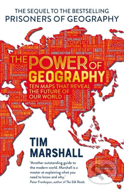 The Power of Geography (Ten Maps That Reveal the Future of Our World) - kniha z kategorie Humanitní a společenské vědy