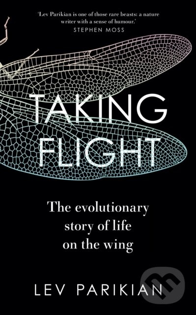 Taking Flight (The Evolutionary Story of Life on the Wing) - kniha z kategorie Matematika