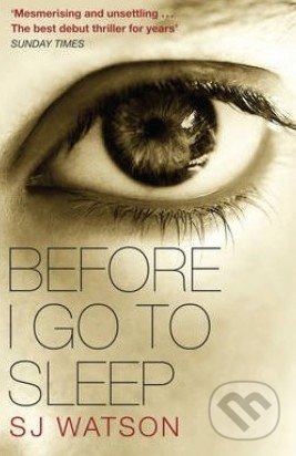 Before I Go to Sleep - S.J. Watson - kniha z kategorie Thrillery