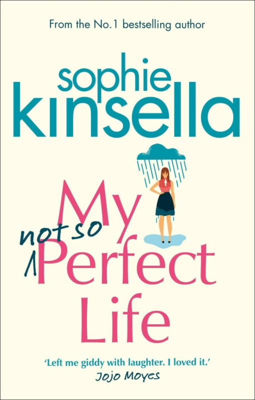 My Not So Perfect Life - Sophie Kinsellová