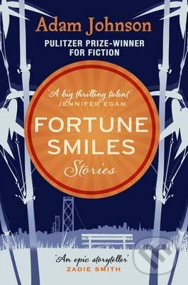 Fortune Smiles (Stories) - Adam Johnson - kniha z kategorie Beletrie
