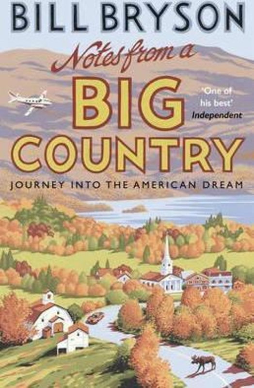 Notes from A Big Country (Journey into the American Dream) - kniha z kategorie Cestopisy