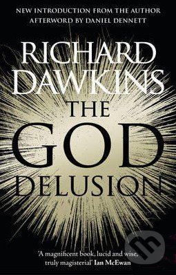 The God Delusion - Richard Dawkins - kniha z kategorie Kulturní a sociální antropologie