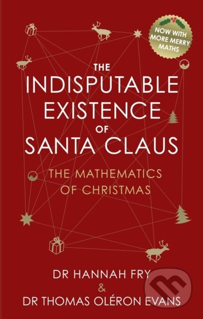 The Indisputable Existence of Santa Claus - Dr Thomas Oleron Evans, Hannah Fry - kniha z kategorie Doplnky a darčeky