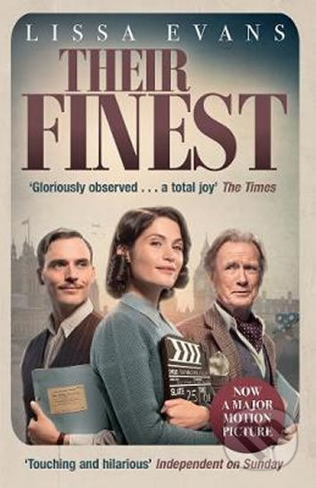 Their Finest (Film Tie In) - Lissa Evans - kniha z kategorie Beletrie