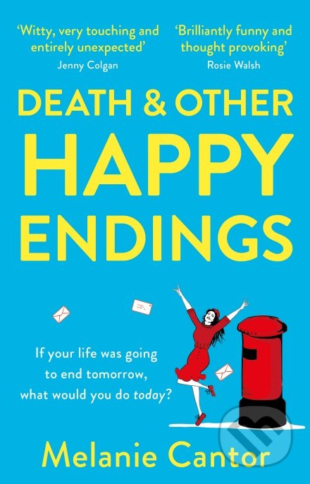 Death and other Happy Endings - Melanie Cantor - kniha z kategorie Beletrie