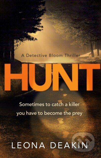 Hunt - Leona Deakin - kniha z kategorie Detektivky, thrillery a horory