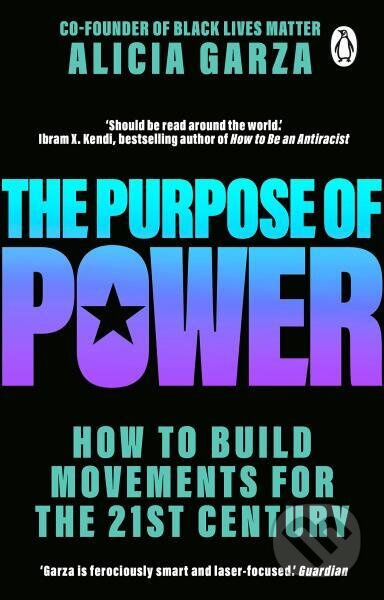 The Purpose of Power - Alicia Garza - kniha z kategorie Odborné a naučné