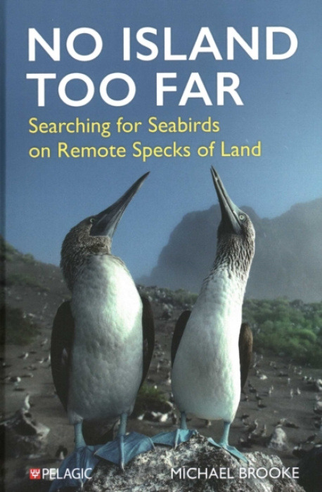 Pelagic Publishing No Island Too Far - Brooke, Michael