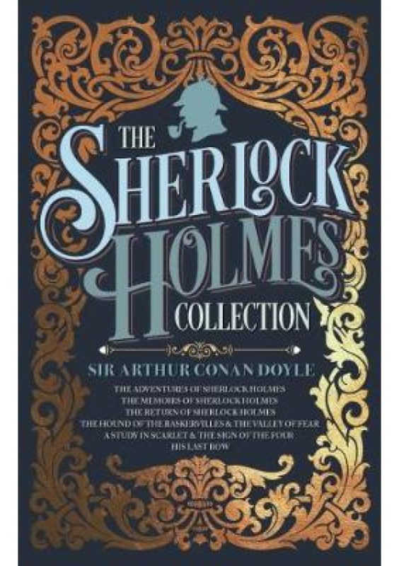 Sherlock Holmes Collection Arcturus Publishing Ltd