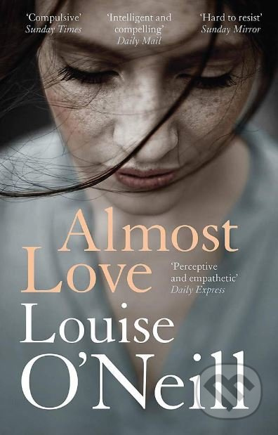 Almost Love - Luise O´Neill