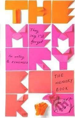 The Memory Book - Lara Avery - kniha z kategorie Beletrie pro děti