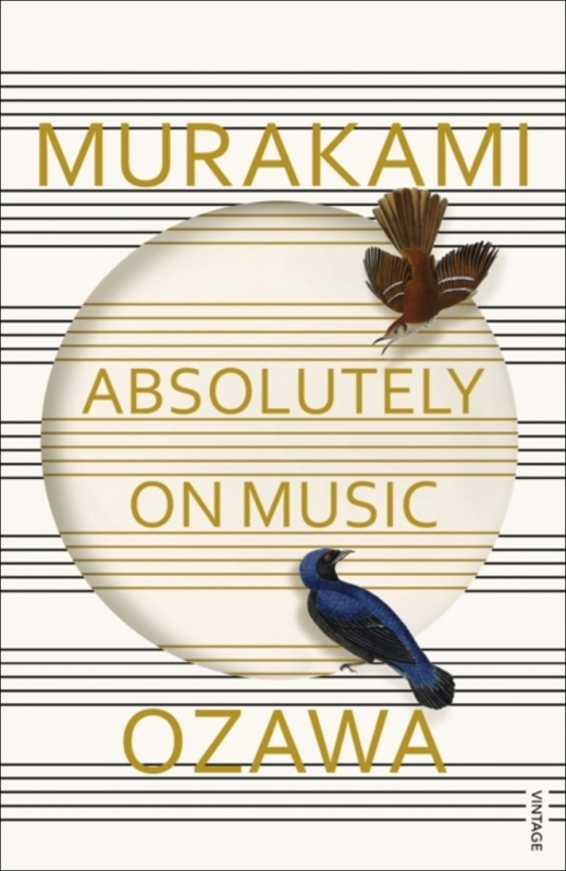 Absolutely on Music, Conversations with Seiji Ozawa Vintage Publishing