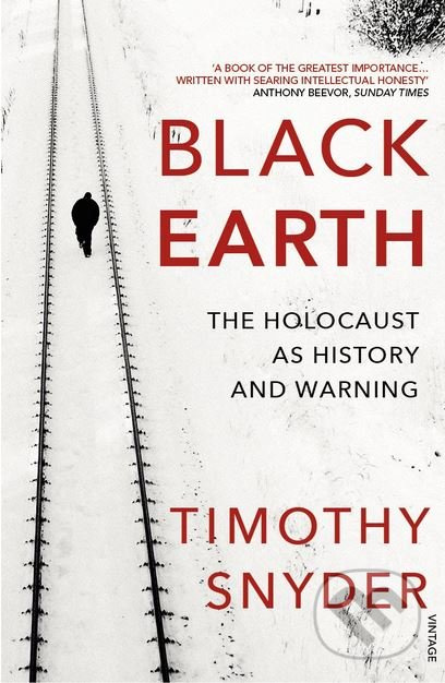Black Earth (The Holocaust as History and Warning)