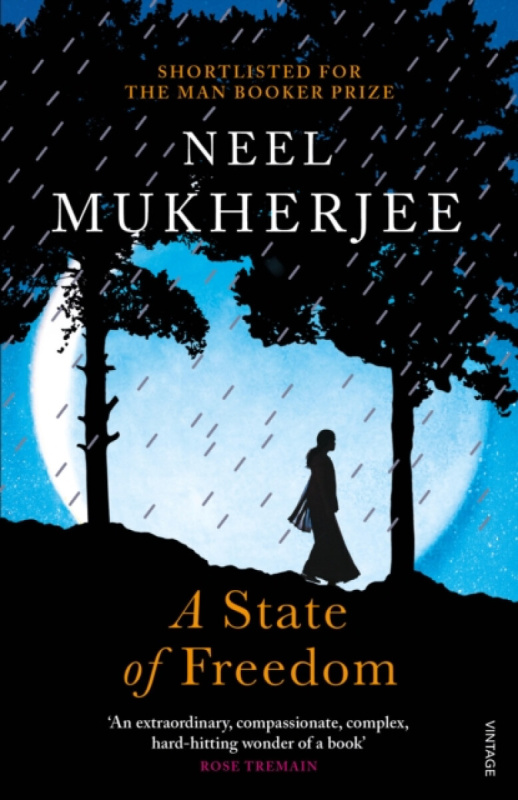 A State of Freedom - Neel Mukherjee - kniha z kategorie Beletrie