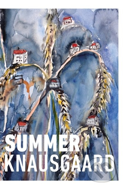 Summer - Karl Ove Knausgaard, Anselm Kiefer (Ilustrátor) - kniha z kategorie Společenská beletrie