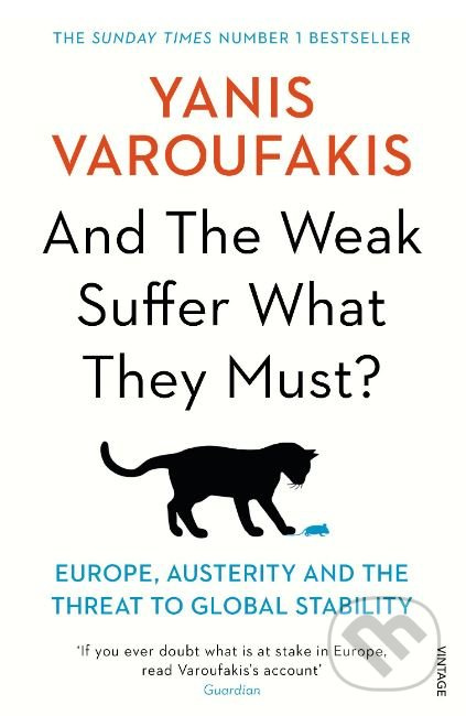 And the Weak Suffer What They Must? (Europe, Austerity and the Threat to Global Stability) - kniha z kategorie Ekonomie