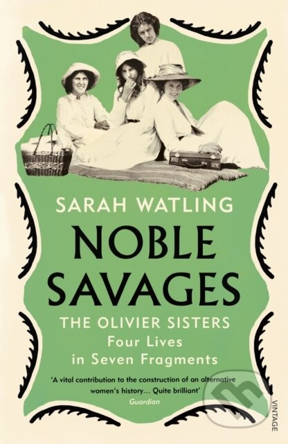 Noble Savages (The Olivier Sisters) - Sarah Watling - kniha z kategorie Humanitní a společenské vědy