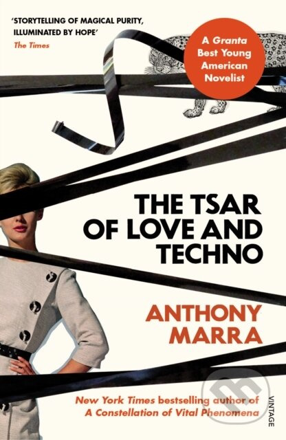 The Tsar of Love and Techno - Anthony Marra - kniha z kategorie Společenská beletrie