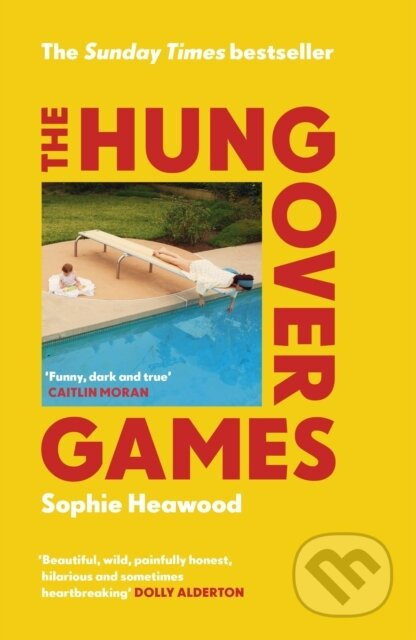 The Hungover Games (The gloriously funny Sunday Times bestselling memoir of motherhood) - kniha z kategorie Byznys a management