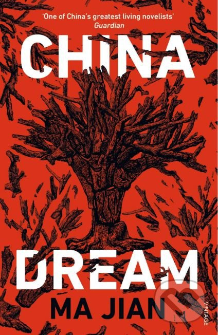 China Dream - Ma Jian - kniha z kategorie Beletrie