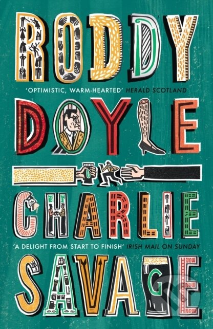 Charlie Savage - Roddy Doyle - kniha z kategorie Společenská beletrie