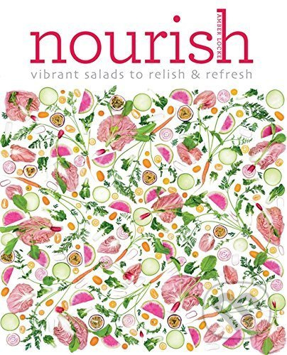 Nourish (Over 100 recipes for salads, toppings & twists) - kniha z kategorie Kuchařky