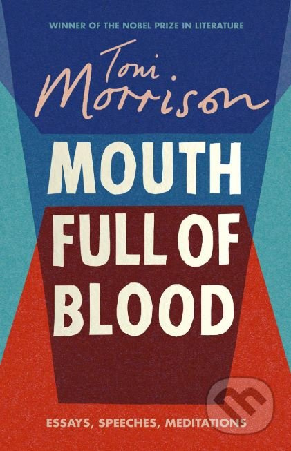 Mouth Full of Blood (Essays, Speeches, Meditations) - kniha z kategorie Beletrie