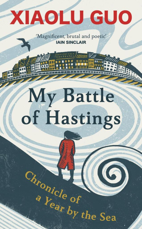 My Battle of Hastings (Chronicle of a Year by the Sea) - kniha z kategorie Autobiografie