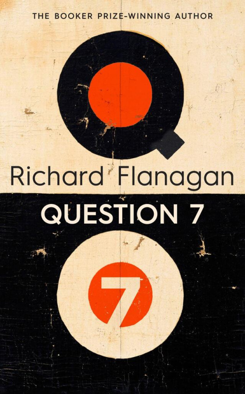 Question 7 - Richard Flanagan - kniha z kategorie Životopisy