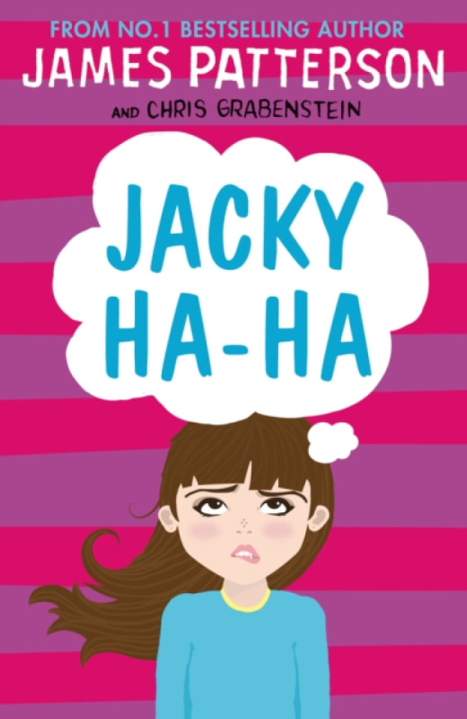 Jacky Ha-Ha - James Patterson - kniha z kategorie Beletrie pro děti