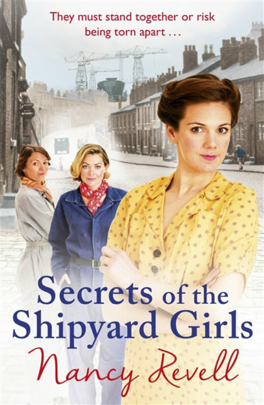 Secrets of the Shipyard Girls - Revell Nancy