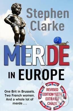Merde in Europe (A Brit goes undercover in Brussels) - kniha z kategorie Beletrie