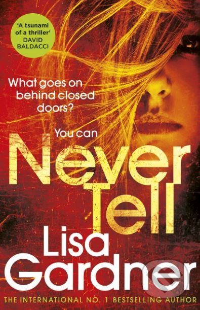 Never Tell - Lisa Gardner - kniha z kategorie Thrillery