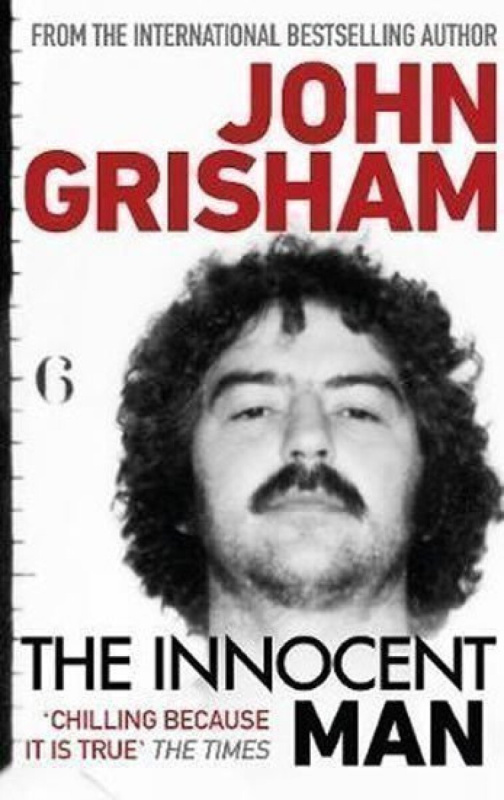 The Innocent Man (The true crime thriller behind the hit Netflix series)