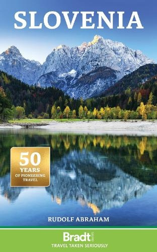 Slovenia Bradt Travel Guides