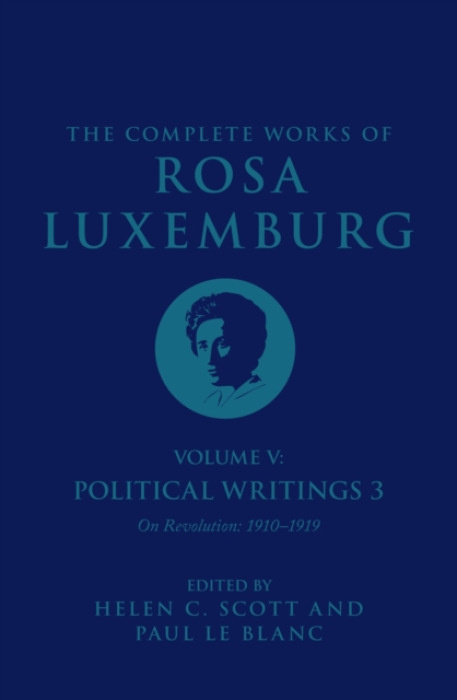 Verso Books Complete Works of Rosa Luxemburg Volume V - Luxemburg, Rosa