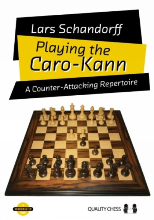 Quality Chess UK LLP Playing the Caro-Kann - Schandorff, Lars