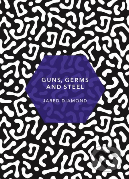 Guns, Germs and Steel - Jared Diamond - kniha z kategorie Historie