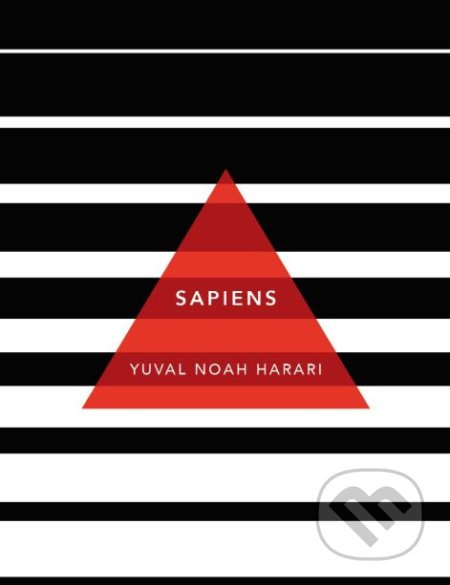 Sapiens (A Brief History of Humankind) - Yuval Noah Harari