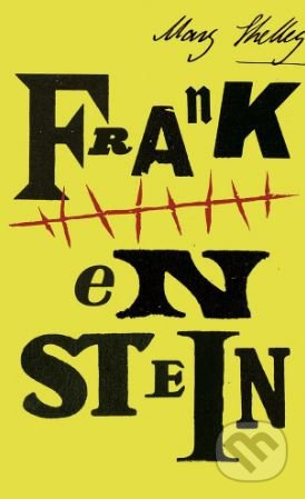 Frankenstein - Mary Shelley