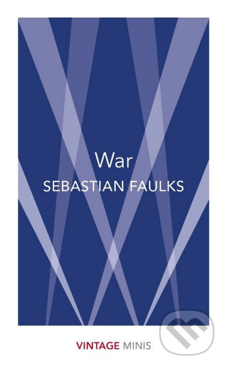 War - Sebastian Faulks - kniha z kategorie Beletrie
