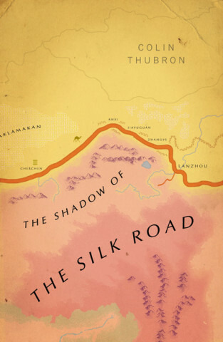 Shadow of the Silk Road - Colin Thubron - kniha z kategorie Odborné a naučné